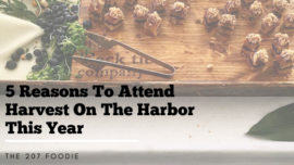 5 Reasons To Attend Harvest On The Harbor This Year